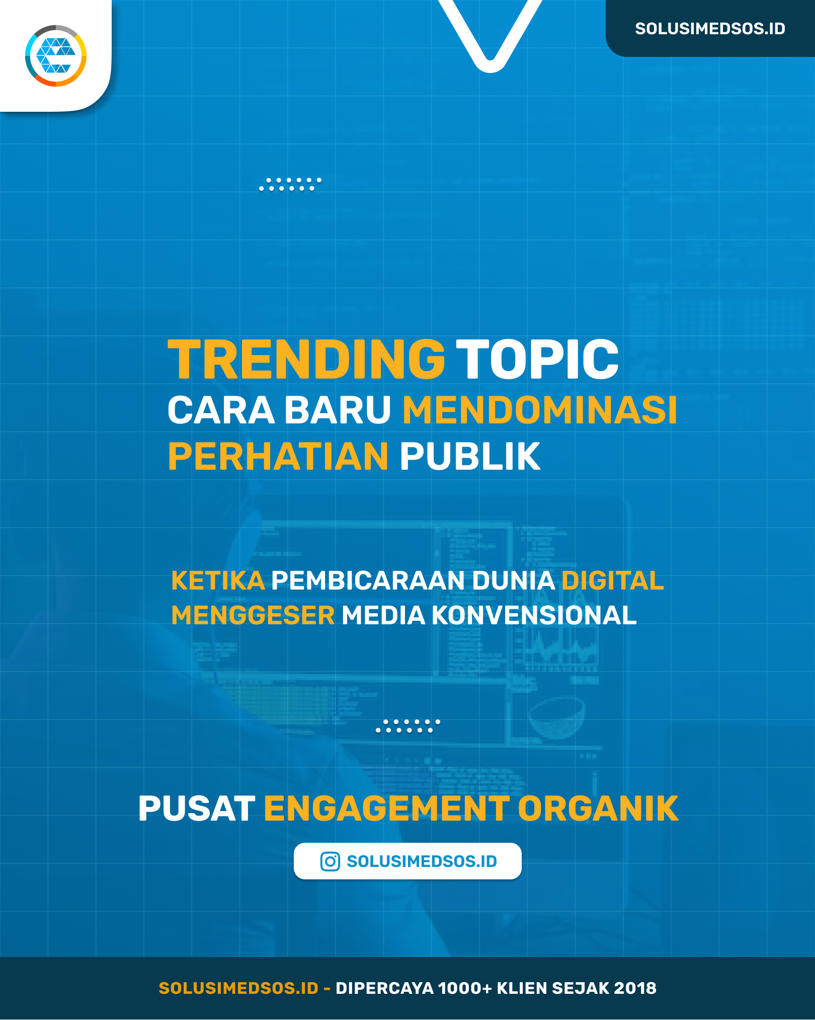 Trending Topic: Cara Baru Mendominasi Perhatian Publik
